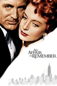ดูหนังออนไลน์ฟรี An Affair to Remember รักฝังใจ (1957)