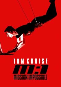 ดูหนังออนไลน์ฟรี Mission Impossible 1 ผ่าปฏิบัติการสะท้านโลก ภาค 1(1996)