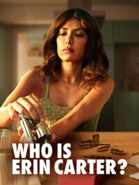 ดูหนังออนไลน์ฟรี Who is Erin Carter ใครคือ เอริน คาร์เตอร์