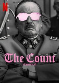 ดูหนังออนไลน์ฟรี The Counf (2023) ท่านเคานท์