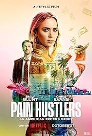 ดูหนังออนไลน์ฟรี Pain Hustlers เพลน ฮัทเลอร์ (2023)