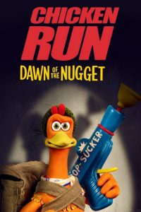 ดูหนังออนไลน์ฟรี Chicken Run Dawn of the Nugget (2023) ชิคเก้นรัน วิ่ง…สู้…กระต๊าก สนั่นโลก 2