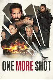 ดูหนังออนไลน์ฟรี One More Shot วันมอร์ชอต (2024)