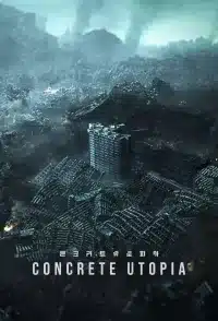 ดูหนังออนไลน์ฟรี Concrete Utopia (2023) คอนกรีตยูโทเปีย วิมานกลางนรก