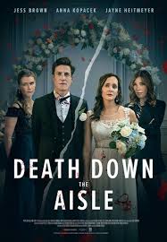 ดูหนังออนไลน์ฟรี เดท ดาวน์ เดอะ อิสเซิล Death Down the Aisle (2024)