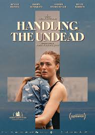ดูหนังออนไลน์ฟรี แฮนดิ้ง ดิ อันเดท Handling the Undead (2024)