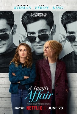 ดูหนังออนไลน์ฟรี A Family Affair   เรื่อง (รัก) ในครอบครัว  (2024)