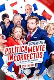 ดูหนังออนไลน์ฟรี การเมืองไม่ถูกต้อง Políticamente incorrectos (2024)