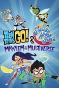 ดูหนังออนไลน์ฟรี ทีนไททันโก และ DC Super Hero ในมัลติเวิร์ส Teen Titans Go & DC Super Hero Girls Mayhem in the Multiverse (2022)​