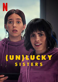 ดูหนังออนไลน์ฟรี (Un)lucky Sisters โชค(ไม่)ดี พี่กับน้อง (2024)