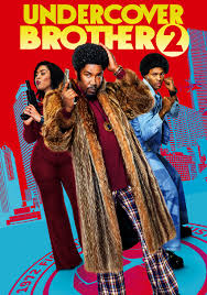 ดูหนังออนไลน์ฟรี Undercover Brother 2 อันเดอร์คัพเวอร์ บราเธอร์ 2 (2019)