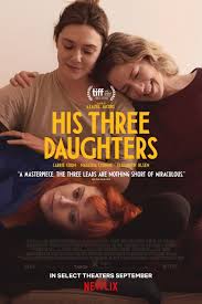 ดูหนังออนไลน์ฟรี ฮิส ทรี ดอว์เทอร์ His Three Daughters (2023)