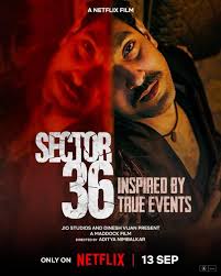 ดูหนังออนไลน์ฟรี Sector 36 เซกเตอร์ 36 (2024)