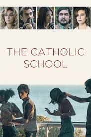 ดูหนังออนไลน์ฟรี เดอะ คาทอลิค สคูล The Catholic School (2022)