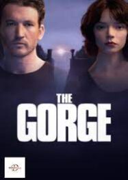 ดูหนังออนไลน์ฟรี The Gorge เดอะ โกส หุบเขาแห่งความฝัน (2025)