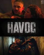ดูหนังออนไลน์ฟรี Havoc (2025) ฝ่าหายนะครองเมือง