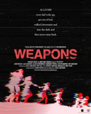 ดูหนังออนไลน์ฟรี Weapons (2025) เวเพินส์