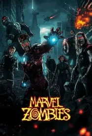 ดูหนังออนไลน์ฟรี มาร์เวลซอมบี้  Marvel Zombies (2025)